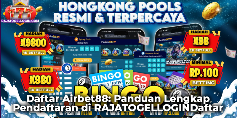 Daftar Airbet88: Panduan Lengkap Pendaftaran di RAJATOGELLOGIN