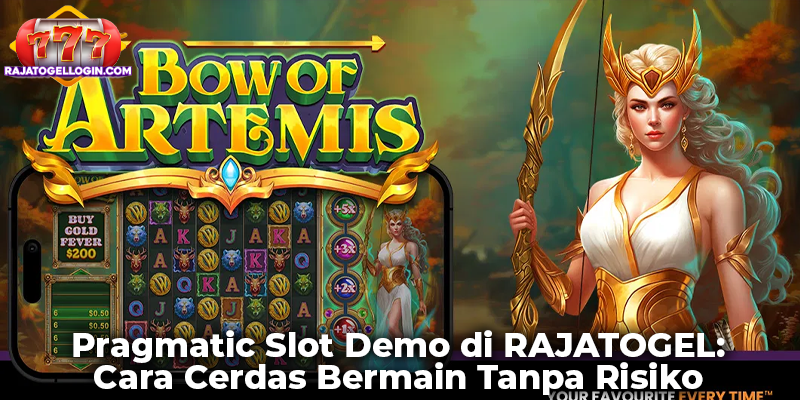 Pragmatic Slot Demo di RAJATOGEL: Cara Cerdas Bermain Tanpa Risiko