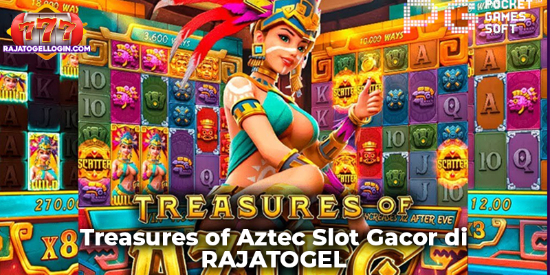 Treasures of Aztec Slot Gacor di RAJATOGEL